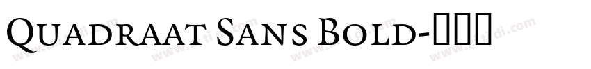 Quadraat Sans Bold字体转换